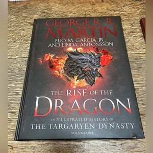The Rise of the Dragon, an illustrated history of the Targaryen Dynasty